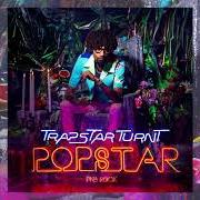 Trapstar turnt popstar