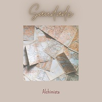 Der musikalische text SAUDADE von ALCHIMISTA ist auch in dem Album vorhanden Saudade (2023)