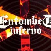 Der musikalische text THERE ARE HORRORS OF 1000 NIGHTMARES von ENTOMBED ist auch in dem Album vorhanden Averno (2004)