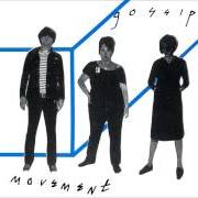 Der musikalische text NO, NO, NO von GOSSIP (THE) ist auch in dem Album vorhanden Movement (2003)