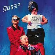 Der musikalische text ON THE PROWL von GOSSIP (THE) ist auch in dem Album vorhanden The gossip (2000)