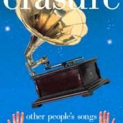 Der musikalische text VIDEO KILLED THE RADIO STAR von ERASURE ist auch in dem Album vorhanden Other people's songs (2003)