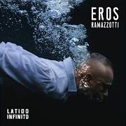 Der musikalische text SOLO DE LOS DOS von EROS RAMAZZOTTI ist auch in dem Album vorhanden Latido infinito (2022)