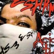 Der musikalische text PANIC ATTACK von ESHAM ist auch in dem Album vorhanden Acid rain (2002)