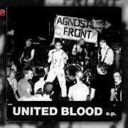Der musikalische text IN CONTROL von AGNOSTIC FRONT ist auch in dem Album vorhanden United blood (1983)