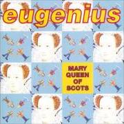 Der musikalische text TONGUE ROCK von EUGENE KELLY ist auch in dem Album vorhanden Mary queen of scots (1994)