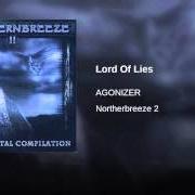 Der musikalische text JUST A CHILD von AGONIZER ist auch in dem Album vorhanden Lord of lies (2001)