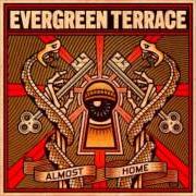 Der musikalische text ENEMY SEX von EVERGREEN TERRACE ist auch in dem Album vorhanden Almost home (2009)