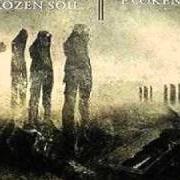 Der musikalische text MONOTONE BLACK I von EVOKEN ist auch in dem Album vorhanden Evoken / beneath the frozen soil - split (2010)