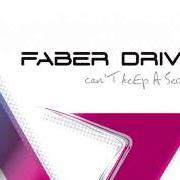 Der musikalische text JUST WHAT I NEEDED von FABER DRIVE ist auch in dem Album vorhanden Can't keep a secret (2009)