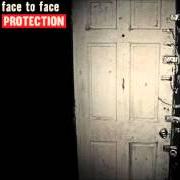 Der musikalische text MIDDLING AROUND von FACE TO FACE ist auch in dem Album vorhanden Protection (2016)