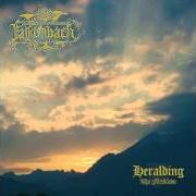 Der musikalische text HEATHEN FORAY von FALKENBACH ist auch in dem Album vorhanden Heralding the fireblade (2005)