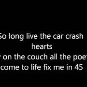 Der musikalische text YOU'RE CRASHING, BUT YOU'RE NO WAVE von FALL OUT BOY ist auch in dem Album vorhanden Infinity on high (2007)