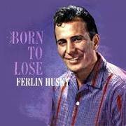 Der musikalische text I FEEL BETTER ALL OVER von FERLIN HUSKY ist auch in dem Album vorhanden Now, there was a song!