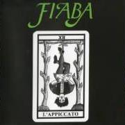 Der musikalische text I SOGNI DI MARZIA von FIABA ist auch in dem Album vorhanden Xii l'appiccato (1994)