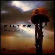Der musikalische text WHAT'S NEXT von FILTER ist auch in dem Album vorhanden Anthems for the damned (2008)