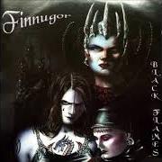 Der musikalische text OBSESSION OF A MANIAC von FINNUGOR ist auch in dem Album vorhanden Black flames (2002)
