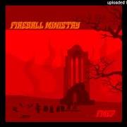 Der musikalische text MOVIN OUT von FIREBALL MINISTRY ist auch in dem Album vorhanden F.M.E.P. - ep (2002)