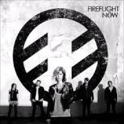 Der musikalische text RISE ABOVE von FIREFLIGHT ist auch in dem Album vorhanden Now