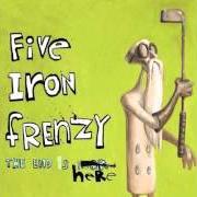 Der musikalische text THE CROSS OF ST. ANDREW von FIVE IRON FRENZY ist auch in dem Album vorhanden The end is here (2004)