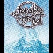 Der musikalische text HEAVEN ISLAND von FORGIVE-ME-NOT ist auch in dem Album vorhanden Tearfall (1998)