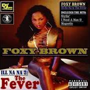 Der musikalische text (HOLY MATRIMONY) LETTER FROM THE FIRM von FOXY BROWN ist auch in dem Album vorhanden Ill na na (1996)