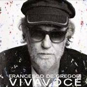 Der musikalische text BUONANOTTE FIORELLINO von FRANCESCO DE GREGORI ist auch in dem Album vorhanden Vivavoce (2014)