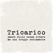 Der musikalische text INTRO von FRANCESCO TRICARICO ist auch in dem Album vorhanden Amore dillo senza ridere ma non troppo seriamente (2021)