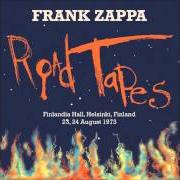 Der musikalische text THE DOG BREATH VARIATIONS von FRANK ZAPPA ist auch in dem Album vorhanden Road tapes venue 2 (2013)
