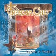 Der musikalische text HYMN TO THE BRAVE von FREEDOM CALL ist auch in dem Album vorhanden Stairway to fairyland (1999)