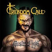 Der musikalische text ROCK THE NATION von FREEDOM CALL ist auch in dem Album vorhanden Master of light (2016)