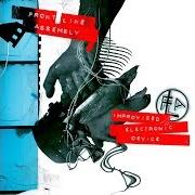 Der musikalische text ATTACK THE MASSES von FRONT LINE ASSEMBLY ist auch in dem Album vorhanden Improvised electronic device (2010)