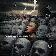 Der musikalische text STRUCTURES von FRONT LINE ASSEMBLY ist auch in dem Album vorhanden Wake up the coma (2019)