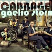 Der musikalische text CHUCKY TIMM von GAELIC STORM ist auch in dem Album vorhanden Cabbage (2010)