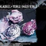 Der musikalische text THE END OF ETERNITY von GALADRIEL ist auch in dem Album vorhanden World under world (2004)