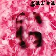 Der musikalische text FIX ME NOW von GARBAGE ist auch in dem Album vorhanden Garbage (1995)