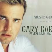 Der musikalische text LIE TO ME von GARY BARLOW ist auch in dem Album vorhanden Twelve months, eleven days (1999)