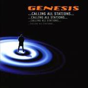 Der musikalische text IF THAT'S WHAT YOU NEED von GENESIS ist auch in dem Album vorhanden Calling all stations (1997)