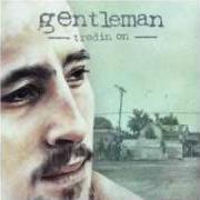 Der musikalische text OUTA SPACE von GENTLEMAN ist auch in dem Album vorhanden Trodin on (2009)