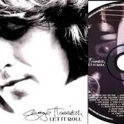 Der musikalische text ALL THOSE YEARS AGO von GEORGE HARRISON ist auch in dem Album vorhanden Let it roll: the songs of george harrison (2009)