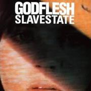 Der musikalische text SOMEONE SOMEWHERE SCORNED von GODFLESH ist auch in dem Album vorhanden Slavestate (1991)