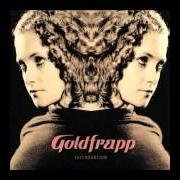 Der musikalische text PILOTS von GOLDFRAPP ist auch in dem Album vorhanden Felt mountain (2000)