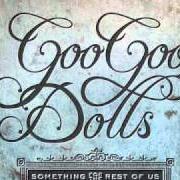 Der musikalische text HEY YA von GOO GOO DOLLS ist auch in dem Album vorhanden Something for the rest of us (2010)