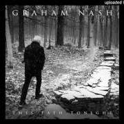 Der musikalische text TARGET von GRAHAM NASH ist auch in dem Album vorhanden This path tonight (2016)