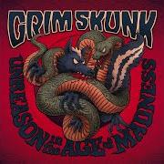 Der musikalische text LES INSOUMIS von GRIMSKUNK ist auch in dem Album vorhanden Unreason in the age of madness (2018)