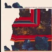 Der musikalische text THREE RINGS von GRIZZLY BEAR ist auch in dem Album vorhanden Painted ruins (2017)