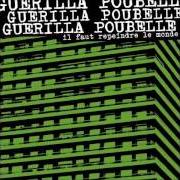 Der musikalische text L'HORREUR EST HUMAINE von GUERILLA POUBELLE ist auch in dem Album vorhanden Il faut repeindre le monde... en noir (2005)