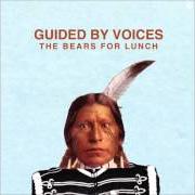 Der musikalische text EVERYWHERE IS MILES FROM EVERYWHERE von GUIDED BY VOICES ist auch in dem Album vorhanden The bears for lunch (2012)