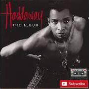 Der musikalische text HEAVEN von HADDAWAY ist auch in dem Album vorhanden Love makes (2002)