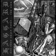 Der musikalische text CANTUS FIRMUS IN A-MINOR von HAGGARD ist auch in dem Album vorhanden And thou shalt trust... the seer (1997)